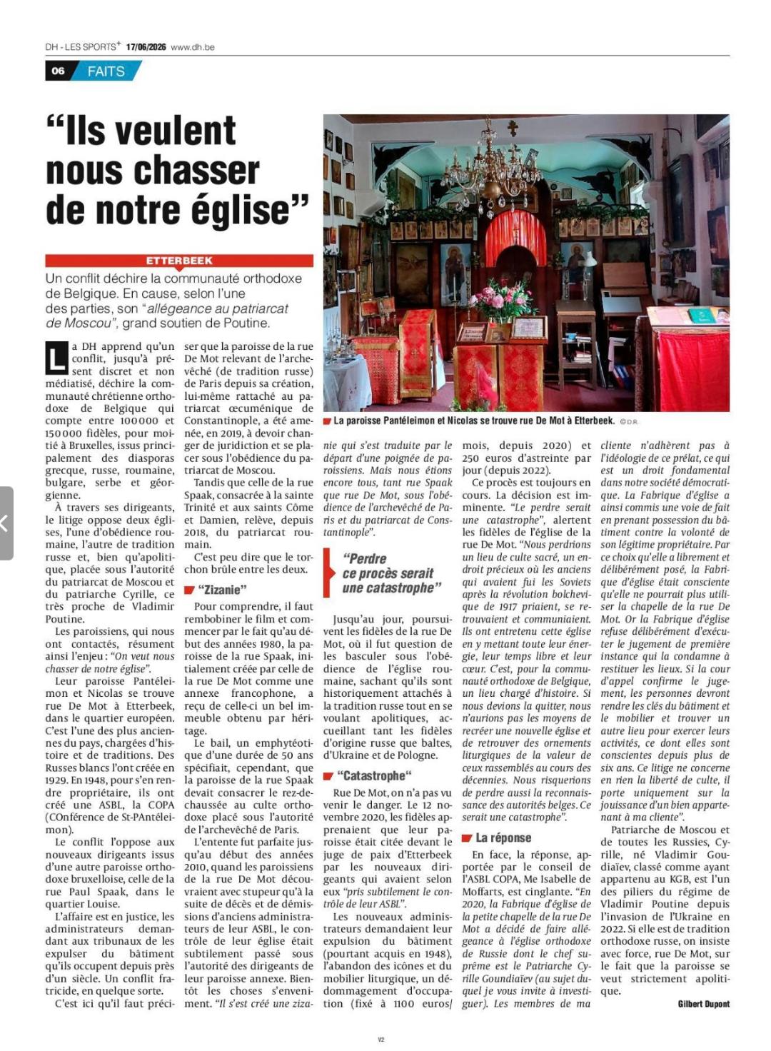 Page Internet. DH Dernière Heure. Les sports. La communauté orthodoxe de Belgique se déchire dans un conflit « Ils veulent nous chasser de notre église ». 2026-06-17